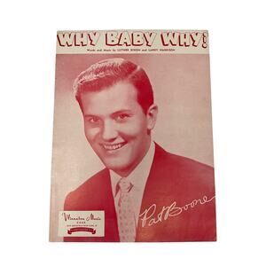 Why Baby Why Sheet Music 1957 Pat‎ Boone Luther Dixon Larry Harrison